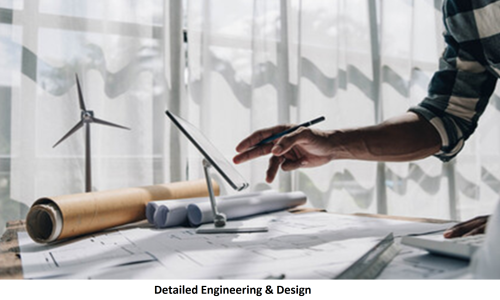 Detailed Engineering & Design